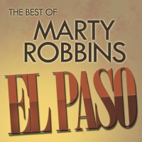 Marty Robbins - El Paso - The Best Of Marty Robbins
